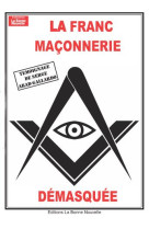 La franc-maconnerie demasquee