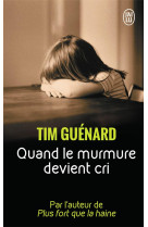 Quand le murmure devient cri