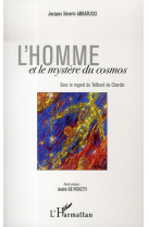 L'homme et le mystère du cosmos