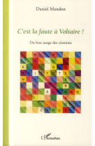 C'est la faute à voltaire !