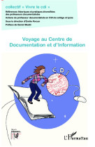 Voyage au centre de documentation et d'information