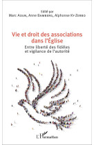 Vie et droit des associations dans l'eglise