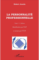 La personnalité professionnelle (tome 1)