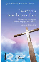 Laissez-vous réconcilier avec dieu