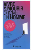 Vivre et mourir comme un homme