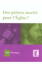 Des pretres maries pour l'eglise ?