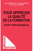 Pour apprécier la qualité de la formation