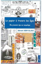 Le papier à travers les ages