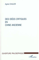 Idees (des) critiques en chine ancienne