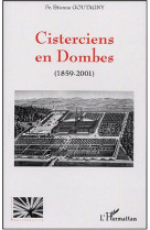 Cisterciens en dombes (1859-2001)