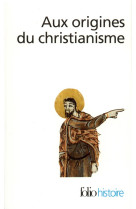 Aux origines du christianisme