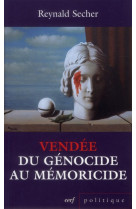 Vendee du genocide au memoricide