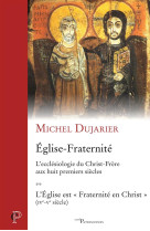 église - fraternité, tome 2