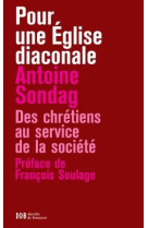 Pour une eglise diaconale - des chretiens au service de la societe