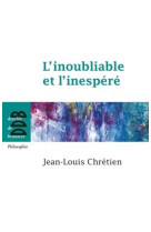 L'inoubliable et l'inespere