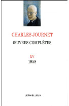 Oeuvres completes, volume xv - 1958