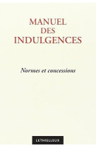 Manuel des indulgences (3e edition)