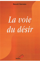 La voie du desir