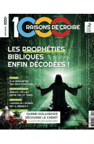 1000 raisons de croire #2 - les propheties