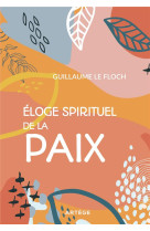 Eloge spirituel de la paix