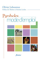 Paraboles mode emploi