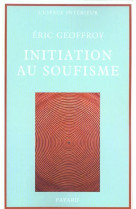 Initiation au soufisme