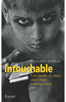 Intouchable - une famille de parias dans l-inde contemporaine