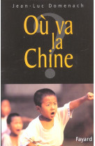 Ou va la chine ?