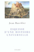 Esquisse d-une histoire universelle