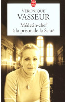 Medecin- chef a la prison de la sante