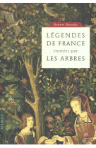 Legendes de france contees par les arbres