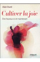 Cultiver la joie