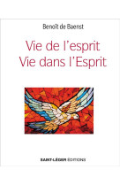 Vie de l-esprit, vie dans l-esprit