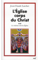 L'église corps du christ, 2