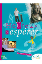 Sel de vie- 11/13 ans - heureux d-esperer