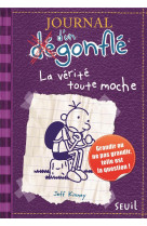 Journal d'un dégonflé - tome 5 - la vérité toute moche