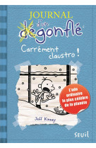 Journal d'un dégonflé - tome 6 - carrément claustro