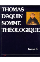 Somme theologique - tome 3