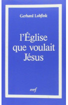 L'eglise que voulait jesus