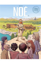 Le voyage des peres - 3e epoque tome 1 : noe