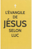 L'évangile de jésus selon luc