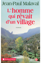 L'homme qui revait d'un village