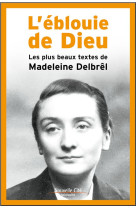 L'éblouie de dieu