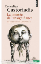 La montée de l'insignifiance, tome 4