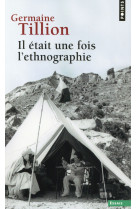 Il était une fois l'ethnographie