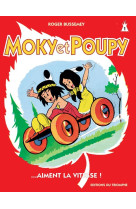 Moky & poupy - moky et poupy aiment la vitesse, tome 1