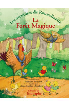 Les aventures de rousselinotte - la foret magique, tome 2