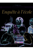 Paul et colombe - enquete a l-ecole, tome 10