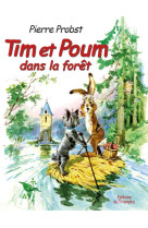 Tim & poum - tim et poum dans la foret, tome 8