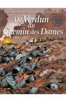 Le vent de l-histoire - de verdun au chemin des dames 1916-1917, tome 3